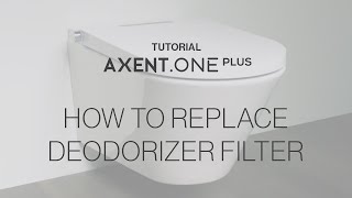 AXENTONE PLUS shower toilet  How to replace deodorizer filter [upl. by Alphonse802]