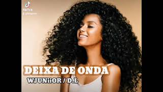 DEIXA DE ONDA [upl. by Utley]