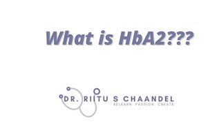 What is HbA2 Types of Hemoglobin in blood [upl. by Rees764]