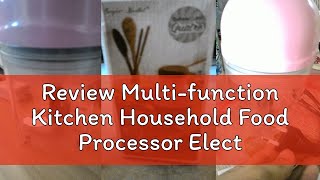 Review Multifunction Kitchen Household Food Processor Electric Chopper Automatic Meat Grinder Blen [upl. by Barcus]