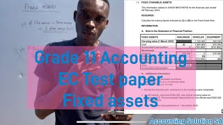 Grade 11 Accounting  Fixed assets  Tangible assets Notes  EC Test paper [upl. by Deloria]