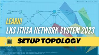 LKS ITNSA 2023  Network Systems  Setup Topology [upl. by Capon]