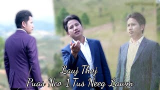 puas nco ib tug neeg lawm By lauj thoj [upl. by Vieva]