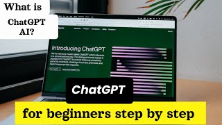 ChatGPT AI  What is ChatGPT AI for beginners step by step tutorial [upl. by Marmaduke629]