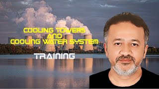 Cooling Towers Explained  Cooling water System  Understanding Cooling Tower Design and Operation [upl. by Gora816]