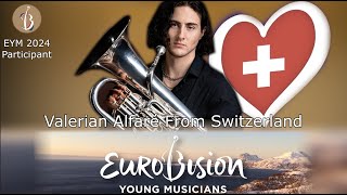 Get To Know Valerian Alfaré From Switzerland  Eurovision Young Musicians 2024 [upl. by Ailem]