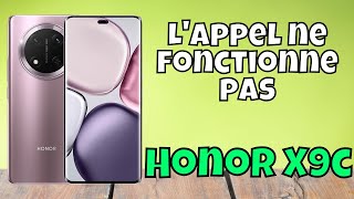 Lappel ne fonctionne pas Votre téléphone nest enregistré sur aucun réseau Honor X9c [upl. by Brod80]