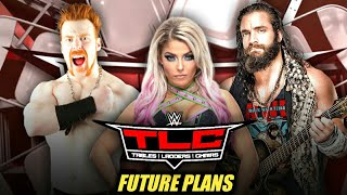 WWE TLC 2019 Future Plans For Sheamus Alexa Bliss And Elias  WWE TLC 2019 Match Card Predictions [upl. by Dustan]