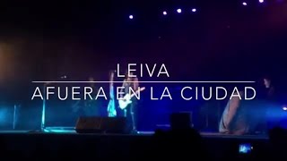 Leiva  Afuera en la ciudad  Segovia 2015 [upl. by Nadabus]