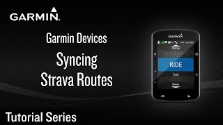 Tutorial  Garmin device Syncing Strava Routes [upl. by Swords]