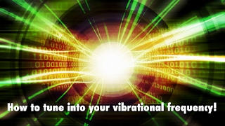 How to tune into your vibrational frequency  Spirituality  Meditation  Frisco  Plano [upl. by Omrelliug397]