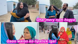 Ghar mery naam hogya  sbko lipstick lgai  Ami agyi  village vlog [upl. by Ethbin]