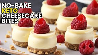 NoBake Keto Cheesecake Bites  Delicious LowCarb Dessert [upl. by Anelav]