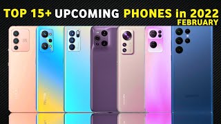 Top 15 Upcoming Phones in February 2022  Upcoming Smartphones 2022  Best Upcoming 5G Phones [upl. by Lamb]