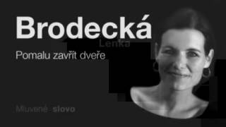 MLUVENÉ SLOVO Brodecká Lenka Pomalu zavřít dveře DETEKTIVKA [upl. by Ardnola]