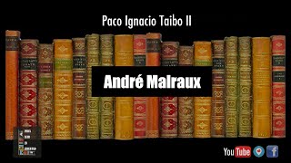 TAIBO II Libros e historias MALRAUX [upl. by Kirstin]