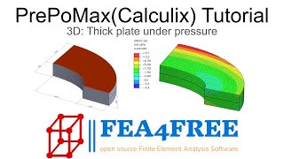 PrePoMax Calculix Tutorial  3D Example  Thick Plate Under Pressure FEA4Free [upl. by Bax279]