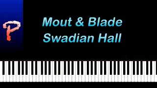 Mount and Blade  Swadian Hall Piano Tutorial [upl. by Uird]