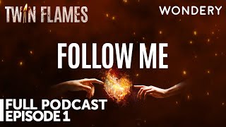 Episode 1 Introducing the Twin Flames Universe  Twin Flames  Full Podcast Episode [upl. by Drucilla448]