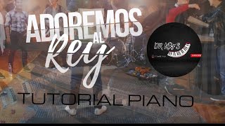 ADOREMOS AL REY  LIBRES   PIANO TUTORIAL [upl. by Salokin492]