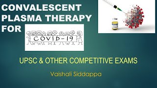 Plasma Therapy  UPSC  Competitive exams [upl. by Yeliak]