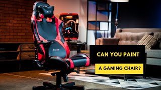 Can You Paint A Gaming Chair gamingchair diychair stepbystep [upl. by Keeler]