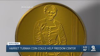 Freedom Center to receive proceeds from Harriet Tubman coins hopes to enhance museum with benefits [upl. by Ezirtaeb]