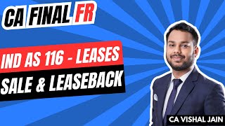 Sale and leaseback  Ind AS 116 Leases [upl. by Benedicto277]