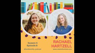 BookWorthy Chats with Rachael Hartzell [upl. by Trescott]