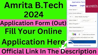 Amrita BTech 2024 Application Form Out  How To Fill Amrita BTech Application Form 2024 [upl. by Megargee550]