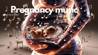 Pregnancy songs for mother and unborn baby [upl. by Yroc111]