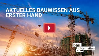 bauinformationcom  Aktuelles BAUWISSEN aus erster Hand [upl. by Assirrem256]