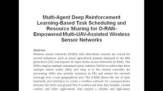 Multi Agent Deep Reinforcement Learning Based Task Scheduling and Resource Sharing for O RAN Empower [upl. by Boeke975]