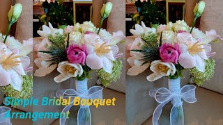 Simple Bridal Bouquet ArrangementAzieltv Bouquet Tutorial [upl. by Mallina558]