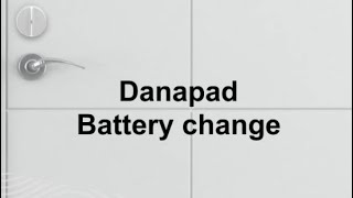 Danalock Danapad Battery Change [upl. by Nairrad203]