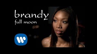 Brandy  Full Moon Official Video [upl. by Schwerin441]