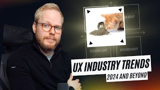 The State of UX in 2024 Trends Rehiring and AI [upl. by Hollis869]