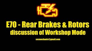 BMW X5 E70 Rear Brakes and Rotors Wear Sensor Workshop mode [upl. by Mathias]