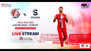 LIVE Lancashire Lightning v Northamptonshire Steelbacks  2021 Vitality Blast [upl. by Roice826]