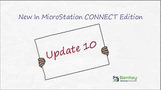 Whats New in MicroStation CONNECT Edition Update 10 [upl. by Henning]