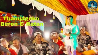 Thamjageko  Ratan Angomz ft Beron Thok Thak  BERONThokThakTime multime795 [upl. by Abroms]