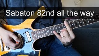 Sabaton quot82nd all the wayquot guitar solo [upl. by Arised]