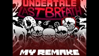 Undertale Last Breath Phase 3 Remake By Bosshim Gameplay [upl. by Selby5]