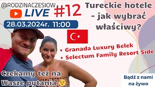 🇹🇷Granada Luxury Belek i Selectum Family Resort Side Sprawdzamy Tureckie hotele 12  który wybrać [upl. by Nosloc]