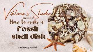 How to make a Fossil Shell Dish Soap Dish Ring dish… step by step tutorial Good for beginners [upl. by Elbas]