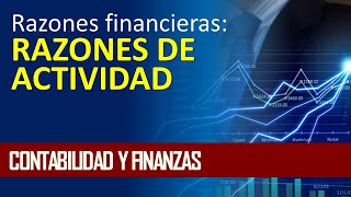 Razones de actividad  Análisis financiero [upl. by Ayote]