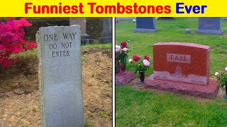 51 Funniest Tombstones With Strange Messages Written On Them  Brown Bear [upl. by Gabriel738]