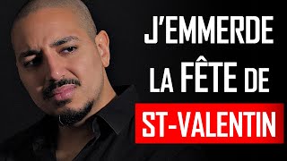 Pourquoi Je Déteste La Saint Valentin  H5 Motivation [upl. by Sension]