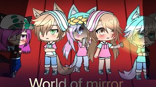 World of mirror final [upl. by Navaj]