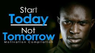 START TODAY NOT TOMORROW  New Motivational Video Compilation for Success amp Studying [upl. by Atsok]